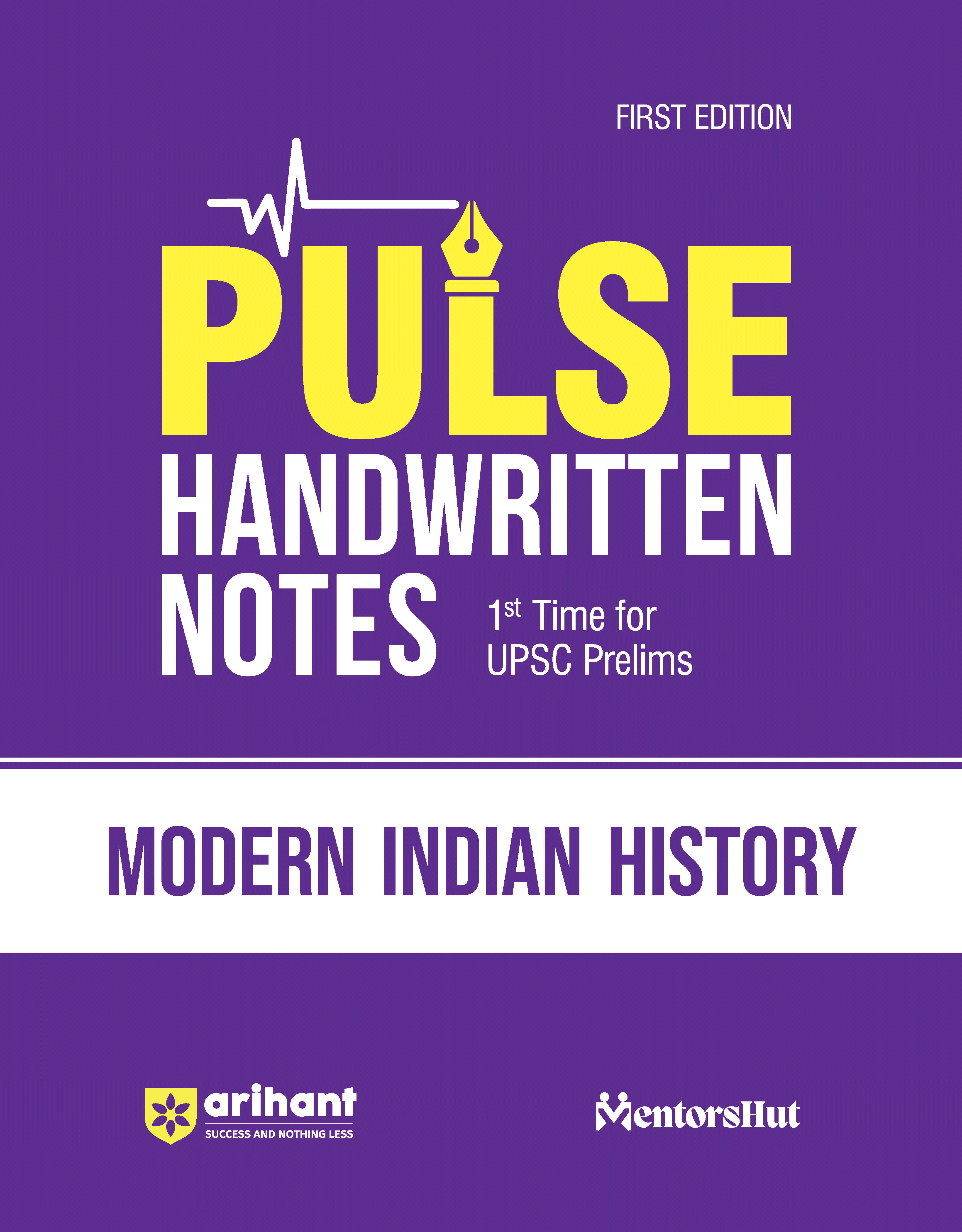 Manufacturer, Exporter, Importer, Supplier, Wholesaler, Retailer, Trader of Arihant PULSE Modern Indian History Coloured Handwritten Notes | 1st Time For UPSC Prelims with Concepts, facts, Analysis, Maps, Images, Flow Charts and Time Saving Notes  (Paperback, Amit Mangtani) in New Delhi, Delhi, India.