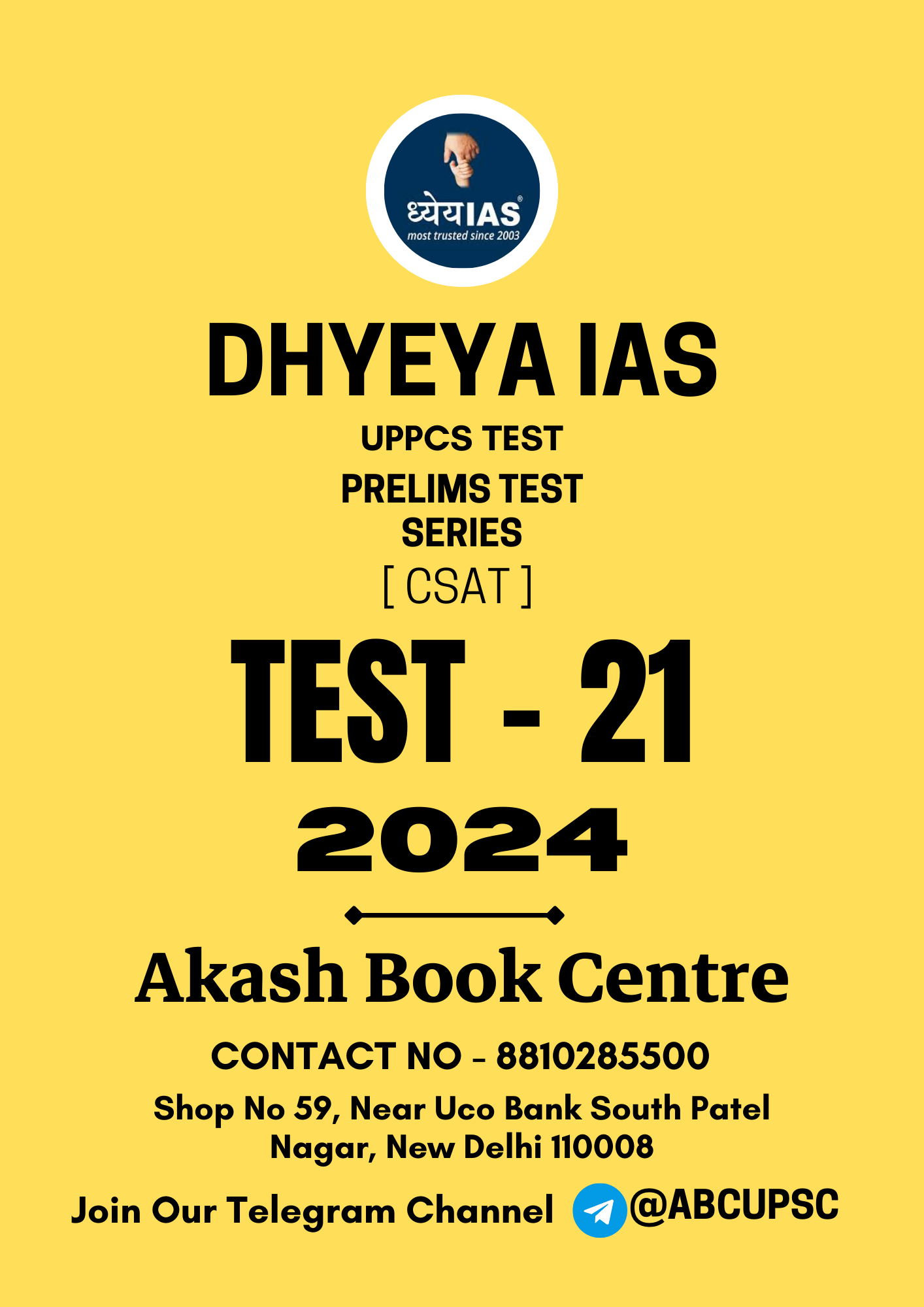 Manufacturer, Exporter, Importer, Supplier, Wholesaler, Retailer, Trader of DHYEYA IAS PRELIMS TEST PT [ CSAT ] UPPCS TEST - 21 2024 [ BILINGUAL ] | B&W in New Delhi, Delhi, India.