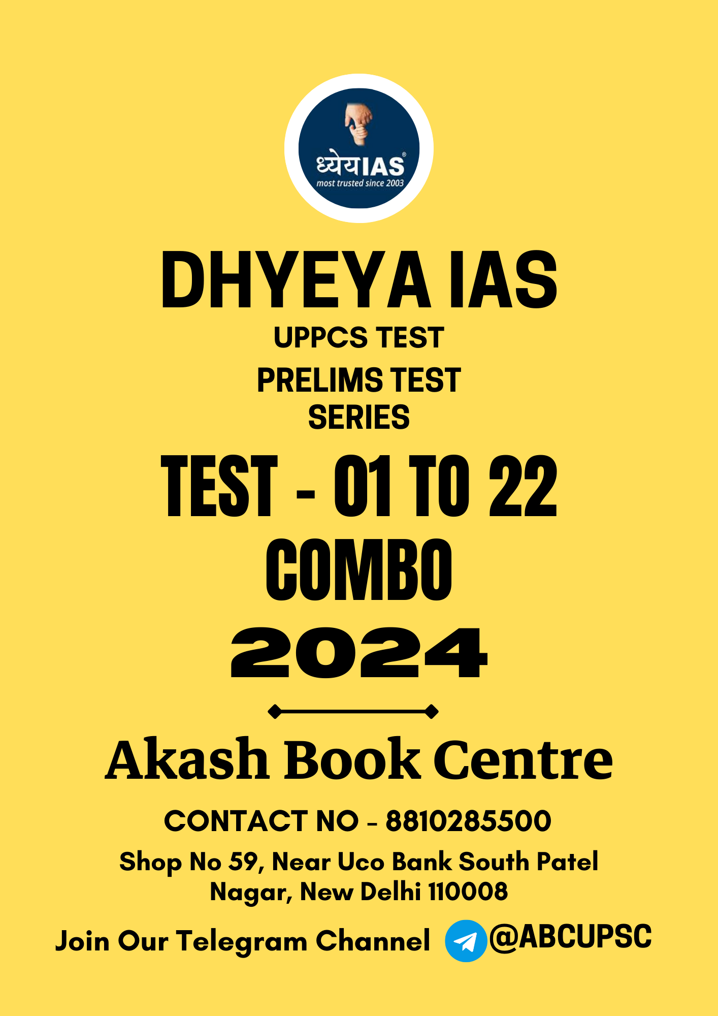 Manufacturer, Exporter, Importer, Supplier, Wholesaler, Retailer, Trader of DHYEYA IAS UPPCS PRELIMS TEST PT  [ BILINGUAL ] TEST NO - 01 TO 22 COMBO 2024 | B&W in New Delhi, Delhi, India.