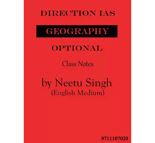 Manufacturer, Exporter, Importer, Supplier, Wholesaler, Retailer, Trader of Direction Ias Geography Optional By Neetu Singh Handwritten Class Notes English Medium in New Delhi, Delhi, India.