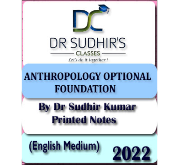 Manufacturer, Exporter, Importer, Supplier, Wholesaler, Retailer, Trader of Dr Sudhir’s Classes Anthropology Optional By Dr Sudhir Kumar Printed Notes 2022 English Medium in New Delhi, Delhi, India.