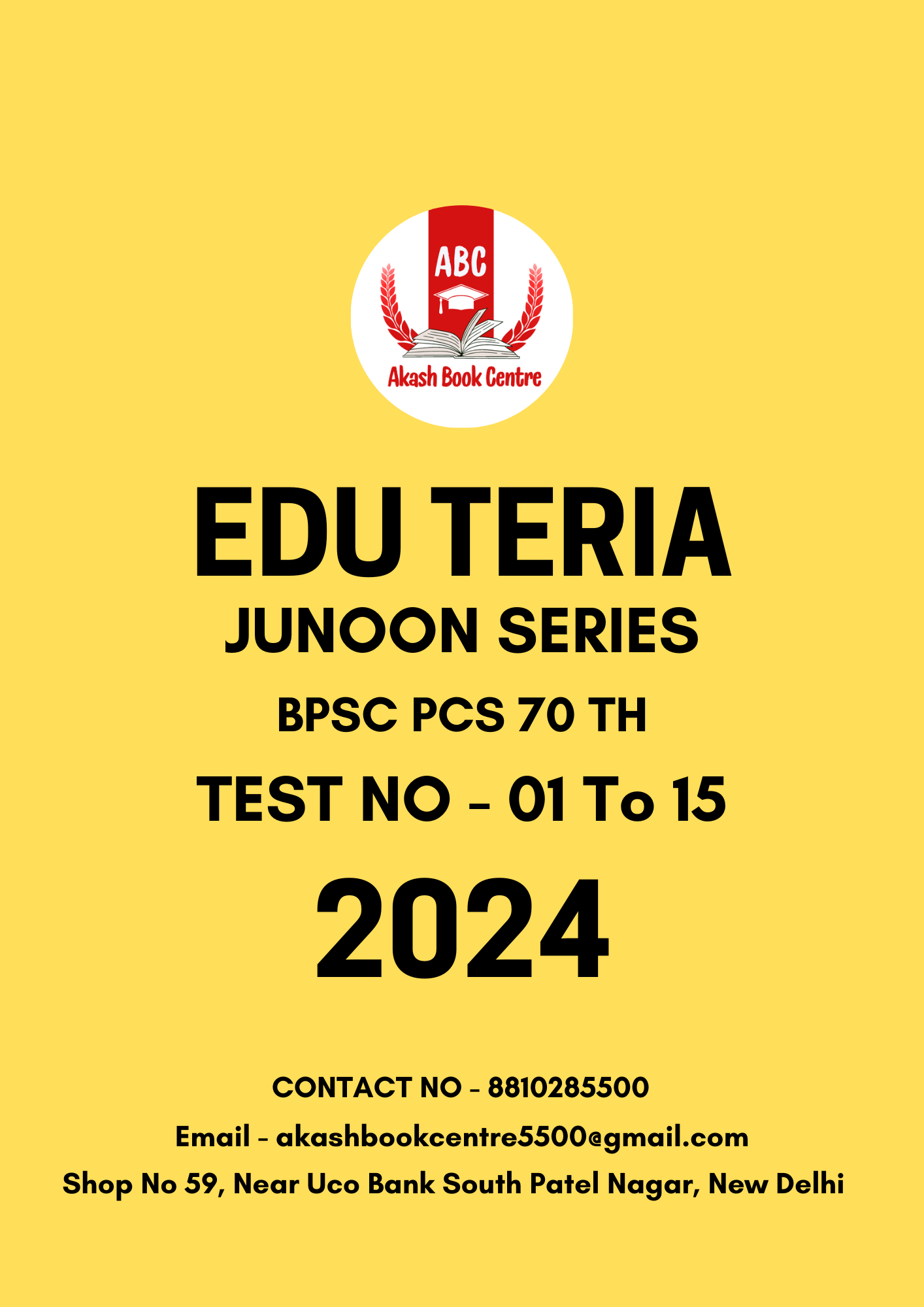 Manufacturer, Exporter, Importer, Supplier, Wholesaler, Retailer, Trader of EDUTERIA JUNOON SERIES BPSC 70th TEST 01 TO 15 SET Bilingual 2024 (BLACK & WHITE) in New Delhi, Delhi, India.