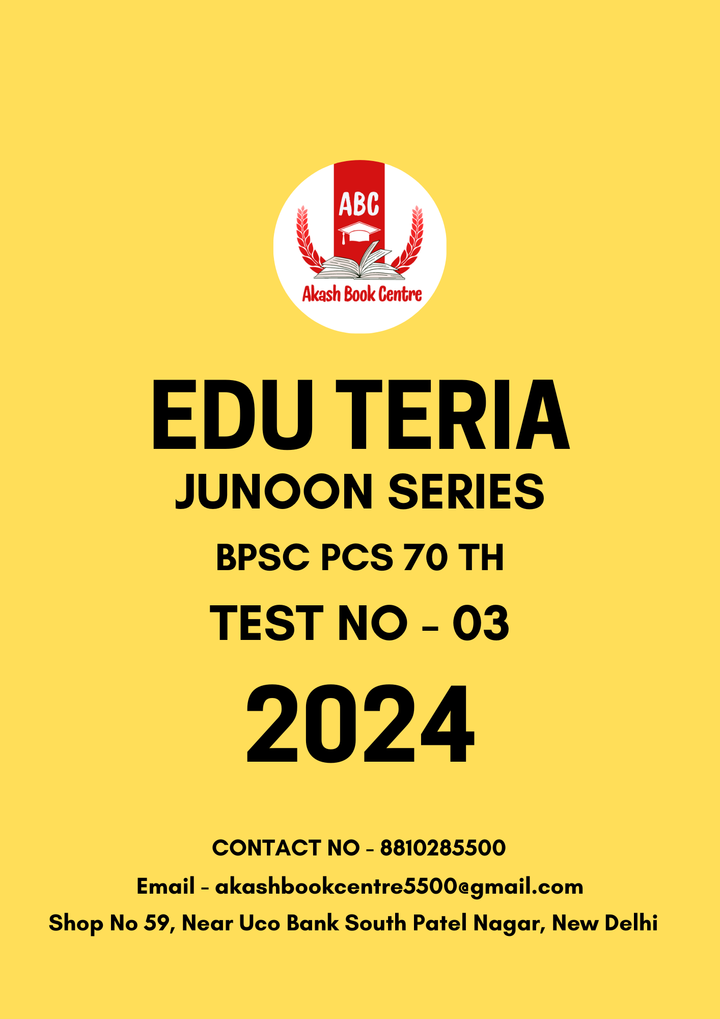 Manufacturer, Exporter, Importer, Supplier, Wholesaler, Retailer, Trader of EDUTERIA JUNOON SERIES BPSC 70th TEST 03  Bilingual 2024 (BLACK & WHITE) in New Delhi, Delhi, India.