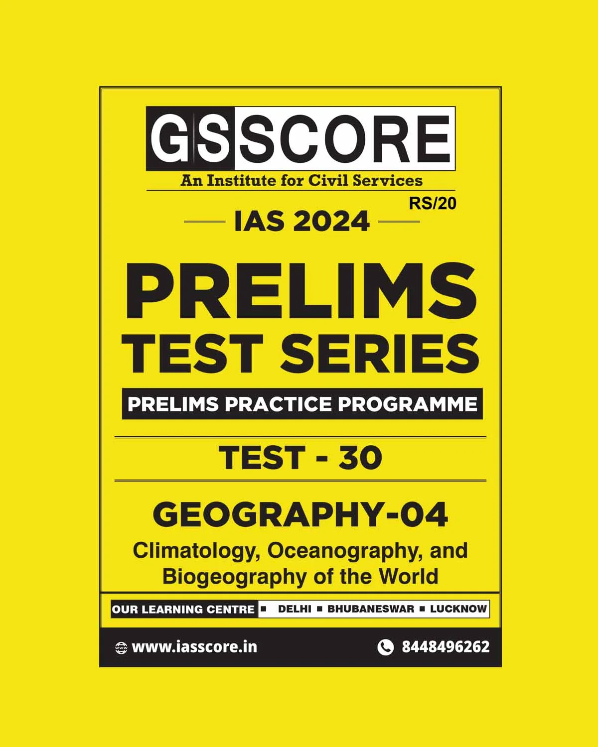 Manufacturer, Exporter, Importer, Supplier, Wholesaler, Retailer, Trader of GS SCORE 2024 PPP TEST-30_GEOGRAPHY-4 2024 FINAL ENGLISH {BLACK AND WHITE} in New Delhi, Delhi, India.