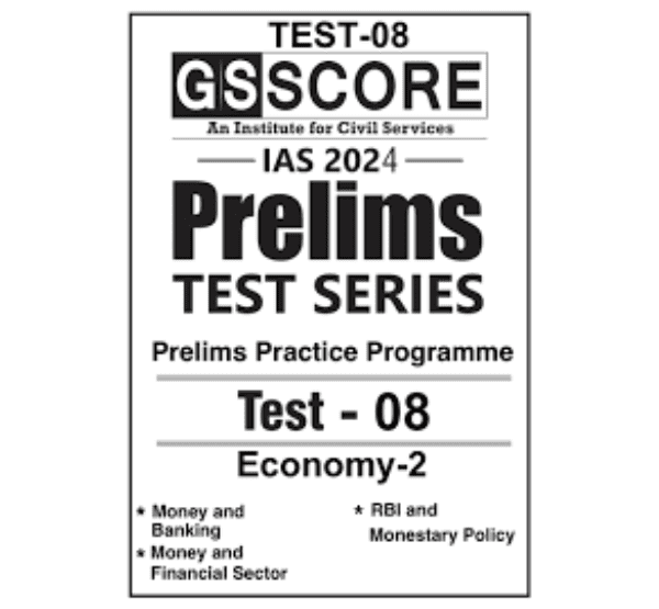 Manufacturer, Exporter, Importer, Supplier, Wholesaler, Retailer, Trader of GS SCORE PRELIMS TEST SERIES  2024 Practice Programme Test-08 Economy-2 English Medium (Black & White) in New Delhi, Delhi, India.