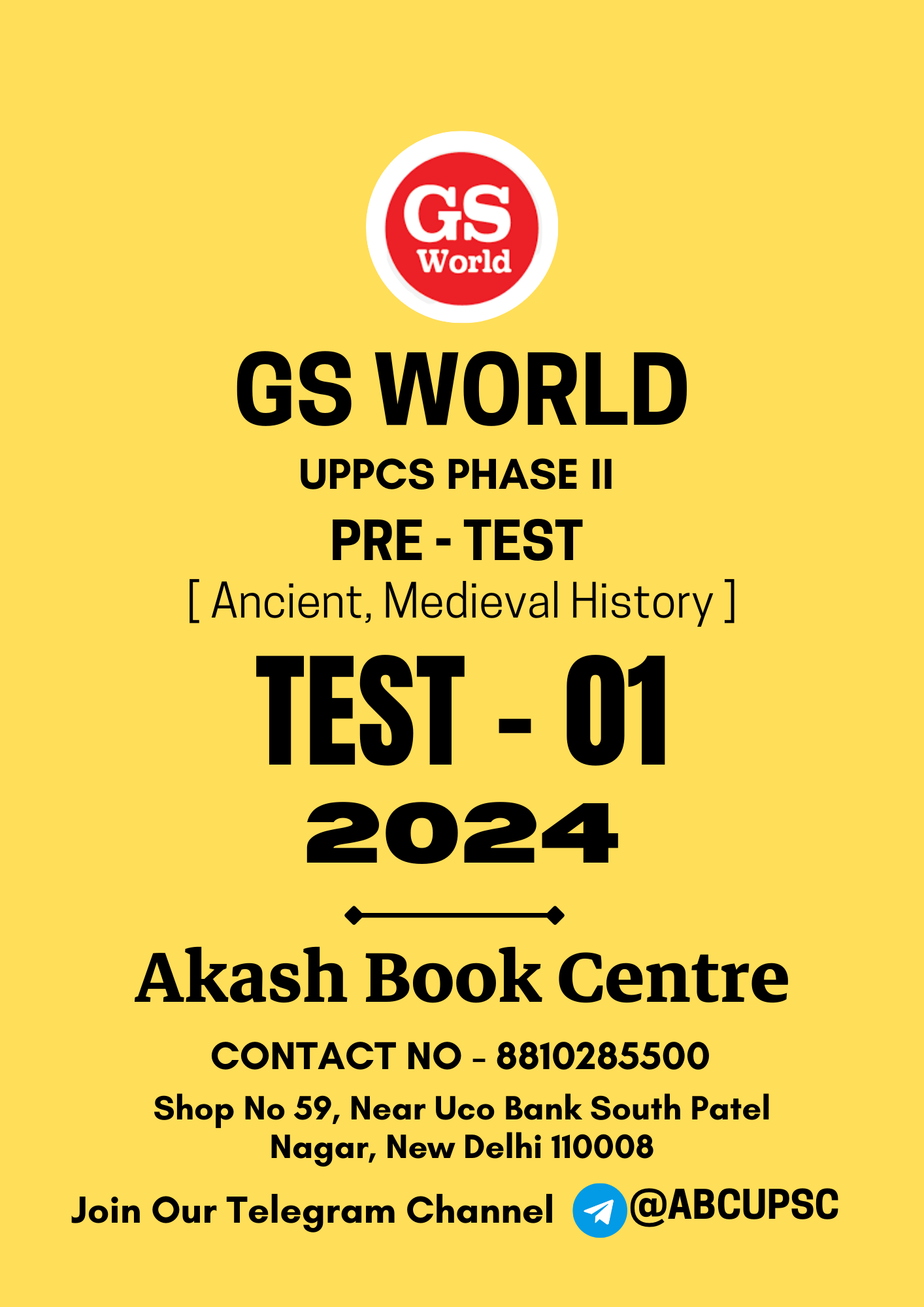 Manufacturer, Exporter, Importer, Supplier, Wholesaler, Retailer, Trader of GS WORLD UPPCS Prelims Test PT Test - 01 Bilingual  ( Ancient, Medieval History )| 2024 | B&W in New Delhi, Delhi, India.