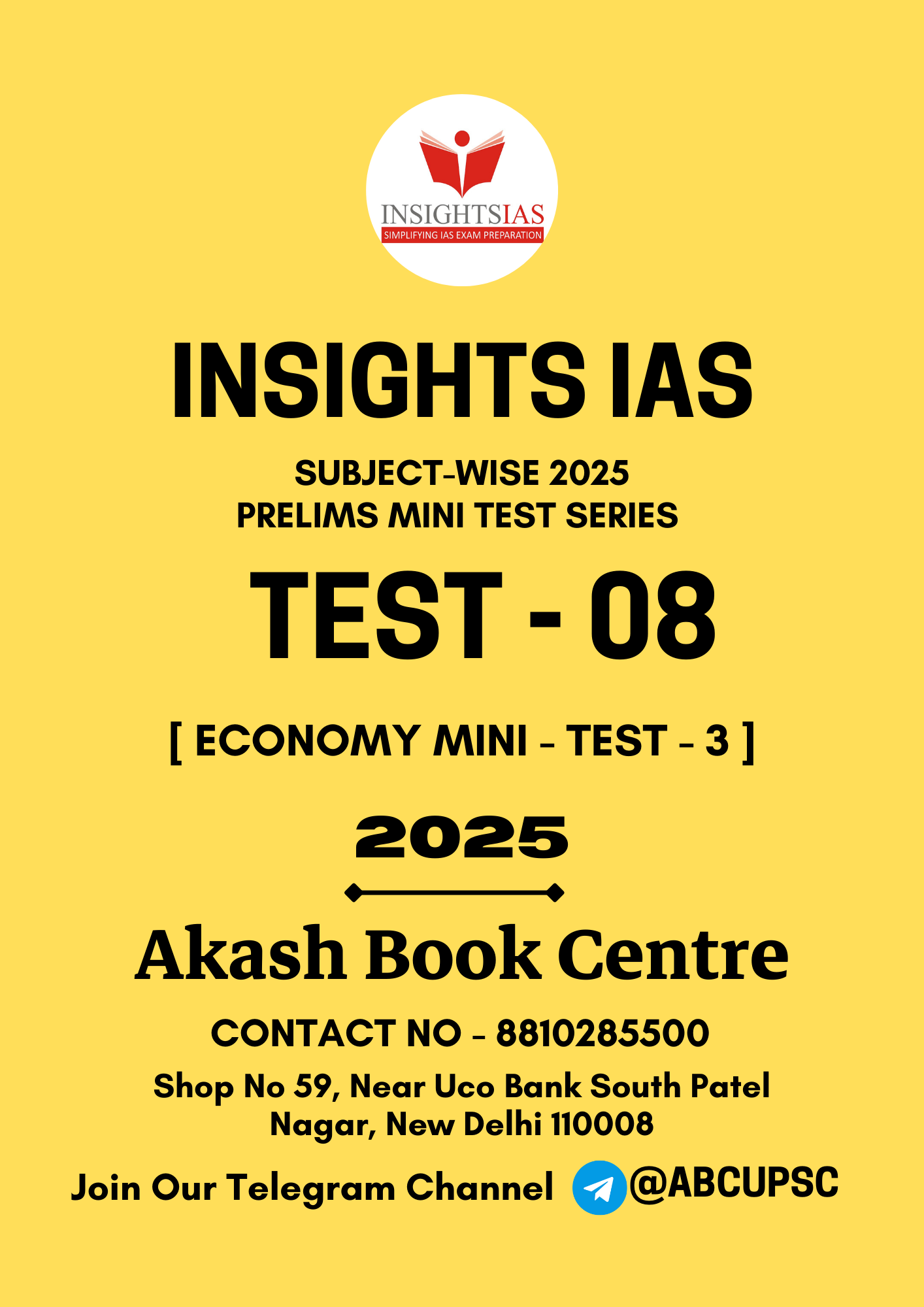 Manufacturer, Exporter, Importer, Supplier, Wholesaler, Retailer, Trader of INSIGHTS IAS Subject Wise 2025 Prelims Mini Test Series [ English ] Test No - 08 [ Economy - 3 ]| B&W in New Delhi, Delhi, India.