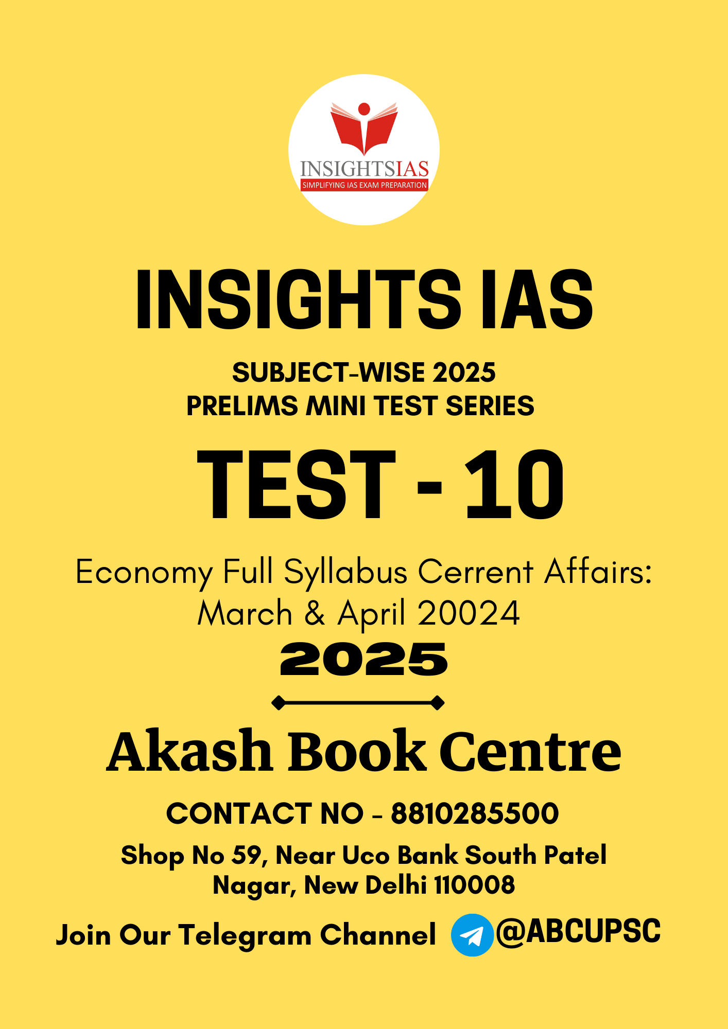 Manufacturer, Exporter, Importer, Supplier, Wholesaler, Retailer, Trader of INSIGHTS IAS Subject Wise 2025 Prelims Mini Test Series [ English ] Test No - 10 [ Economy Full Syllabus ] | B&W in New Delhi, Delhi, India.