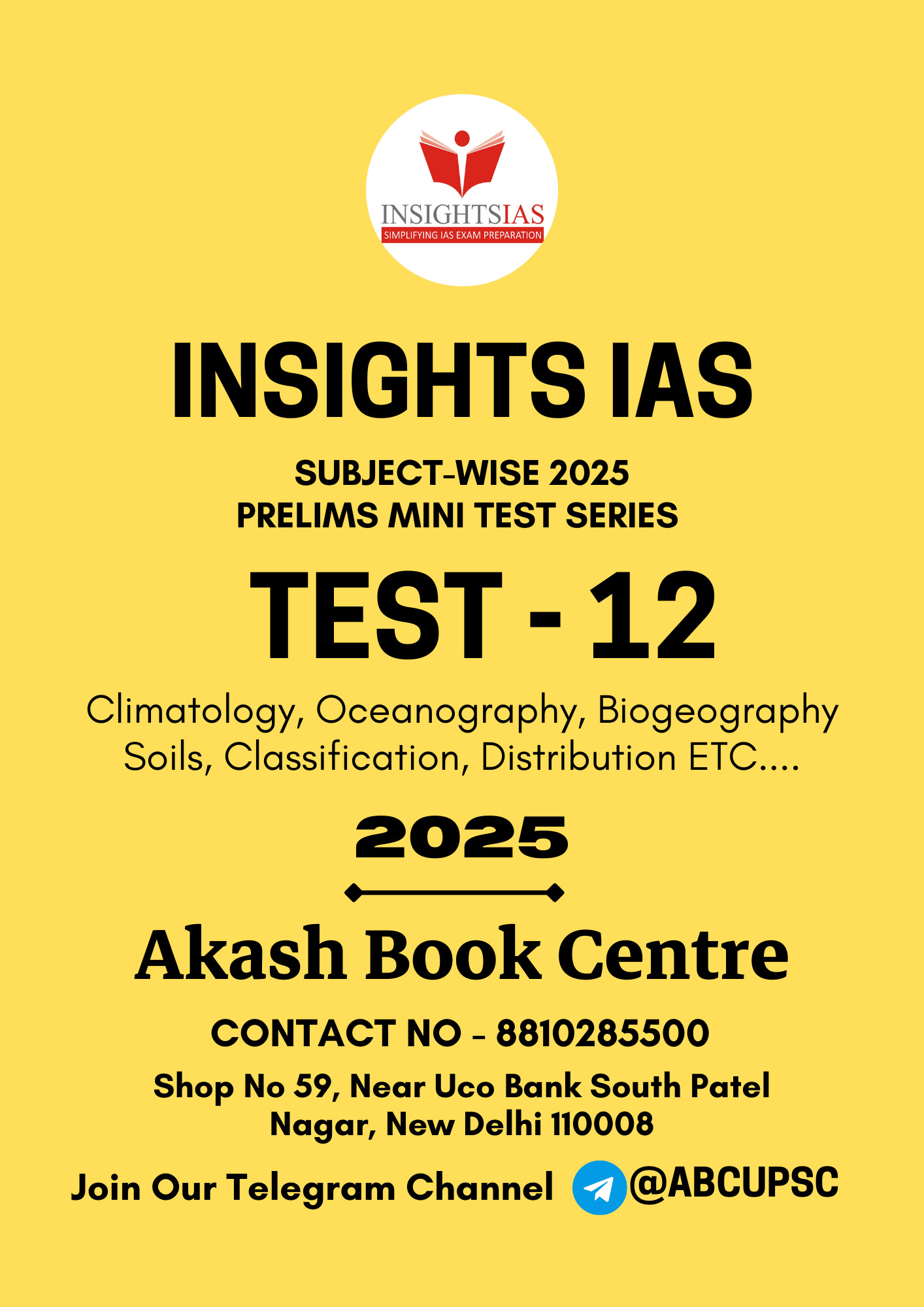 Manufacturer, Exporter, Importer, Supplier, Wholesaler, Retailer, Trader of INSIGHTS IAS Subject Wise 2025 Prelims Mini Test Series [ English ] Test No - 12 | B&W in New Delhi, Delhi, India.