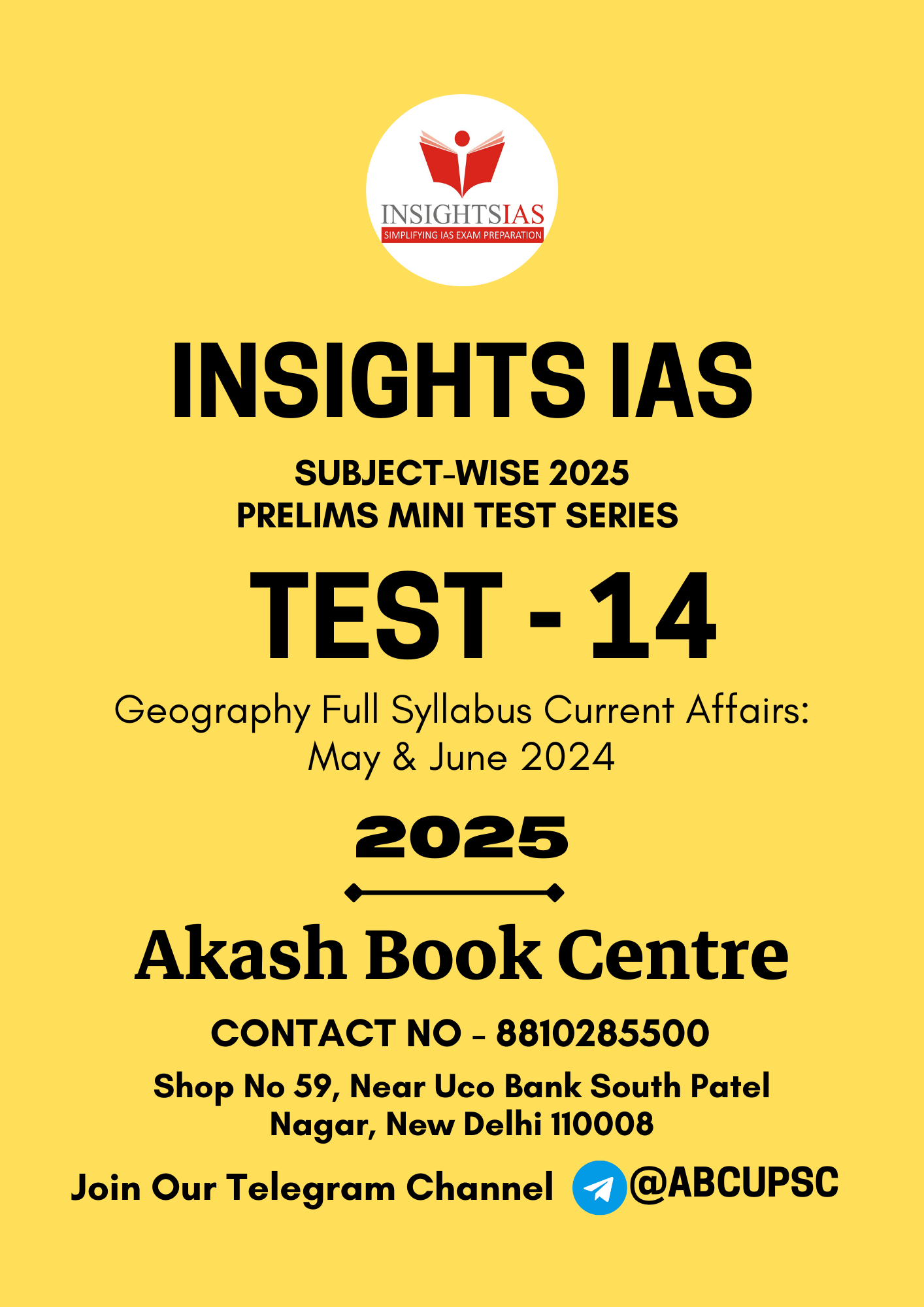 Manufacturer, Exporter, Importer, Supplier, Wholesaler, Retailer, Trader of INSIGHTS IAS Subject Wise 2025 Prelims Mini Test Series [ English ] Test No - 14 [ Geography Full Syllabus ] | B&W in New Delhi, Delhi, India.