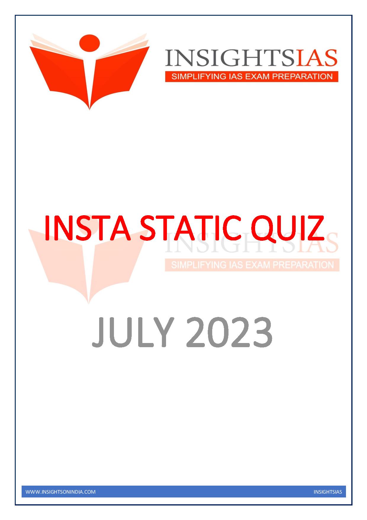 Manufacturer, Exporter, Importer, Supplier, Wholesaler, Retailer, Trader of Insight'IAS INSTA STATIC QUIZ July 2023 English Medium (Black & White) in New Delhi, Delhi, India.