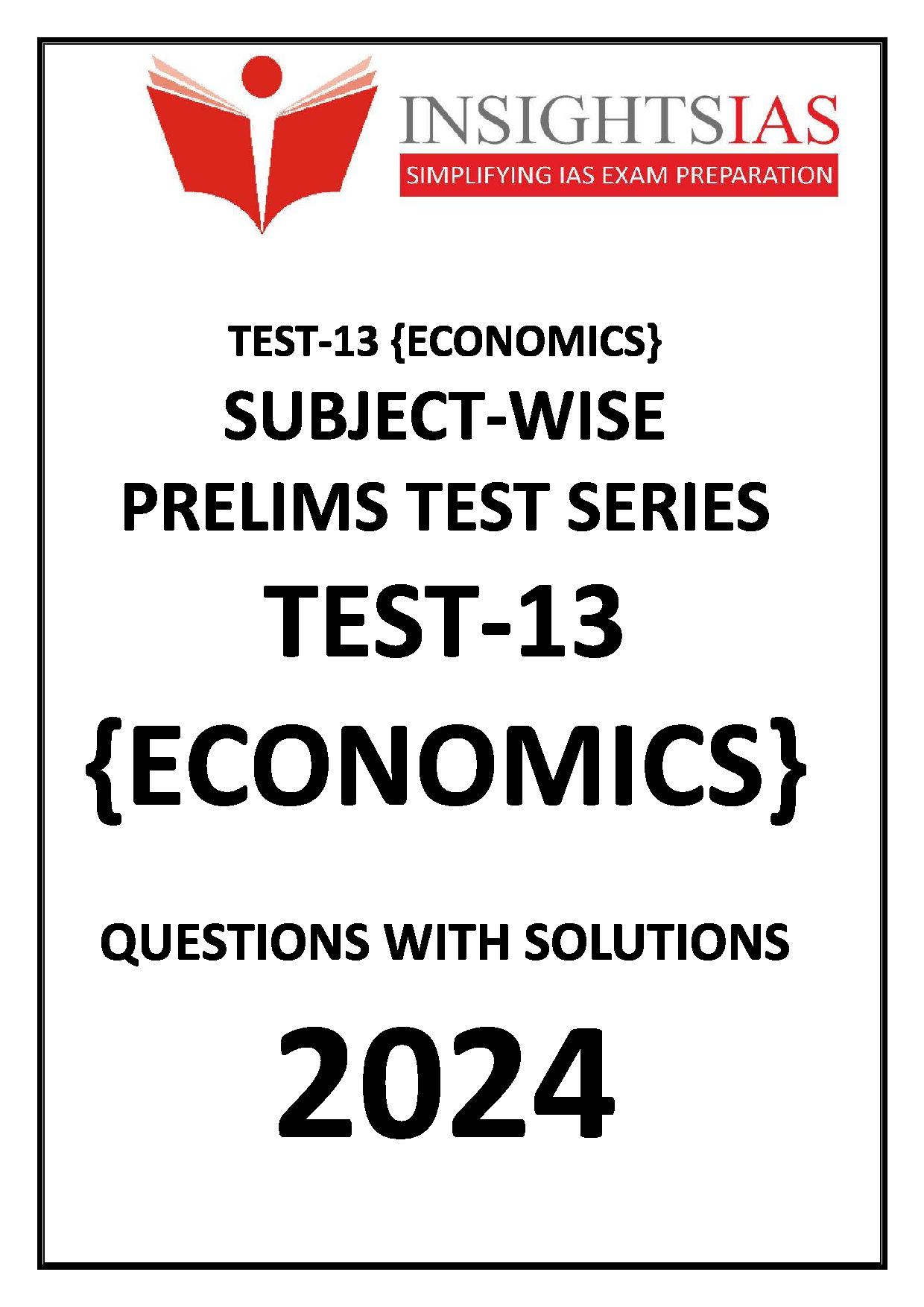 Manufacturer, Exporter, Importer, Supplier, Wholesaler, Retailer, Trader of INSIGHTS IAS SUBJECT WISE PRELIMS TEST SERIES 2024 TEST-13 { ECONOMICS ) Questions with solutions English Medium   (Black & White) in New Delhi, Delhi, India.