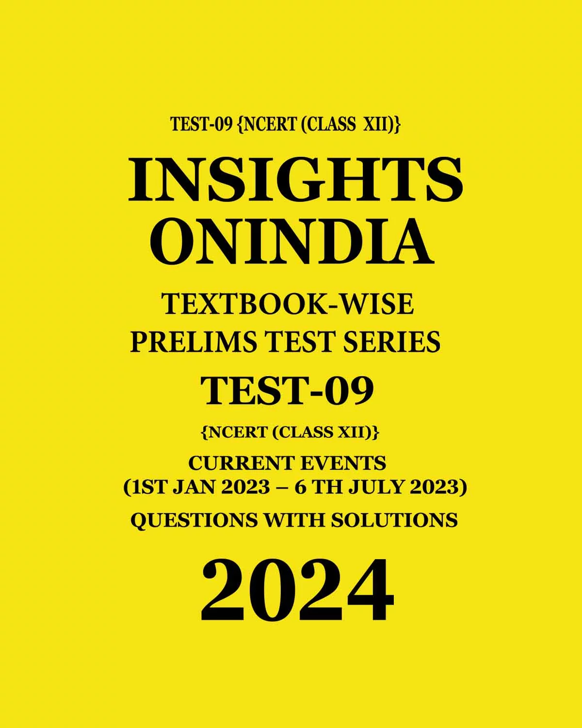 Manufacturer, Exporter, Importer, Supplier, Wholesaler, Retailer, Trader of INSIGHTS ONINDIA 2024 TEXTBOOKWISE PT TEST-09 (NCERT CLASS XII) ENGLISH MEDIUM 2024 (BLACK & WHITE) in New Delhi, Delhi, India.