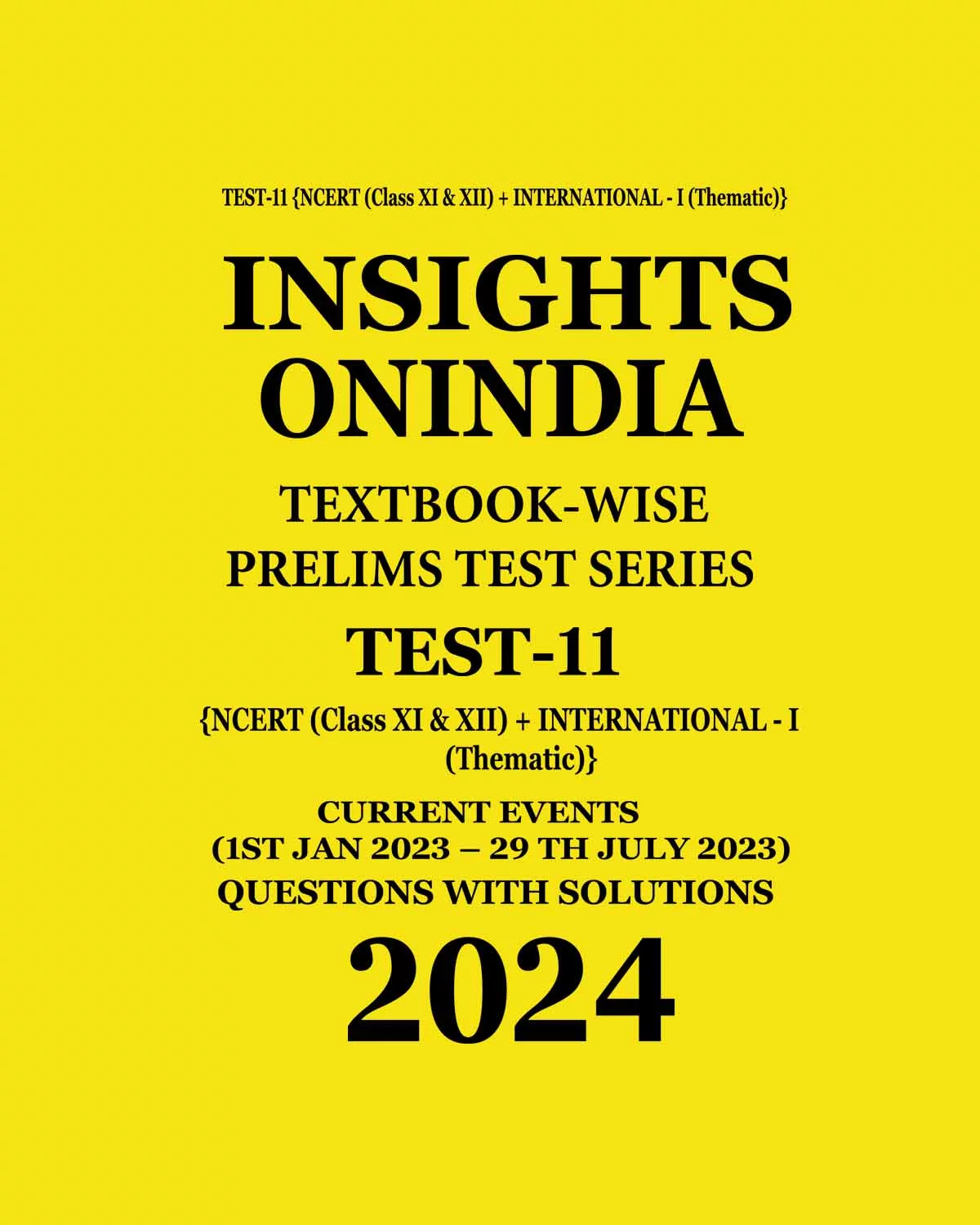 Manufacturer, Exporter, Importer, Supplier, Wholesaler, Retailer, Trader of INSIGHTS ONINDIA 2024 TEXTBOOKWISE PT TEST-11 (NCERT CLASS XI & XII) ENGLISH MEDIUM 2024 (BLACK & WHITE) in New Delhi, Delhi, India.