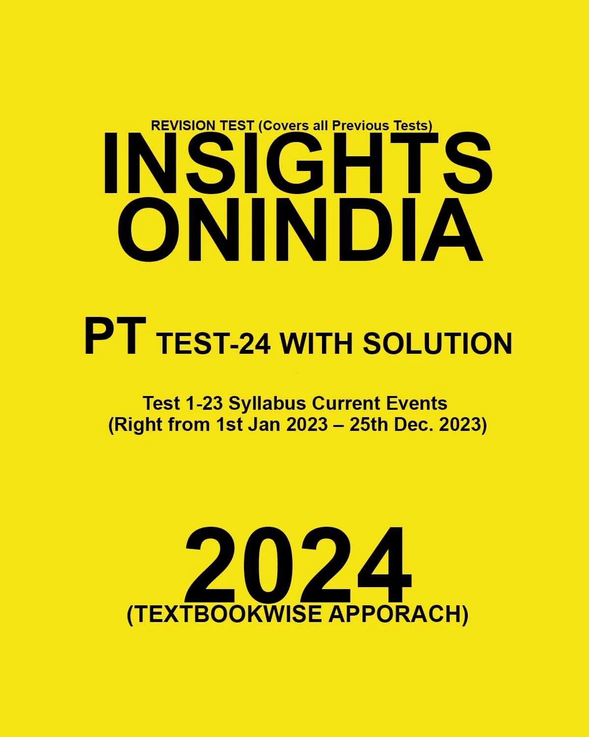 Manufacturer, Exporter, Importer, Supplier, Wholesaler, Retailer, Trader of INSIGHTS ONINDIA 2024 TEXTBOOKWISE PT TEST 24 FINAL ENGLISH {BLACK AND WHITE} in New Delhi, Delhi, India.