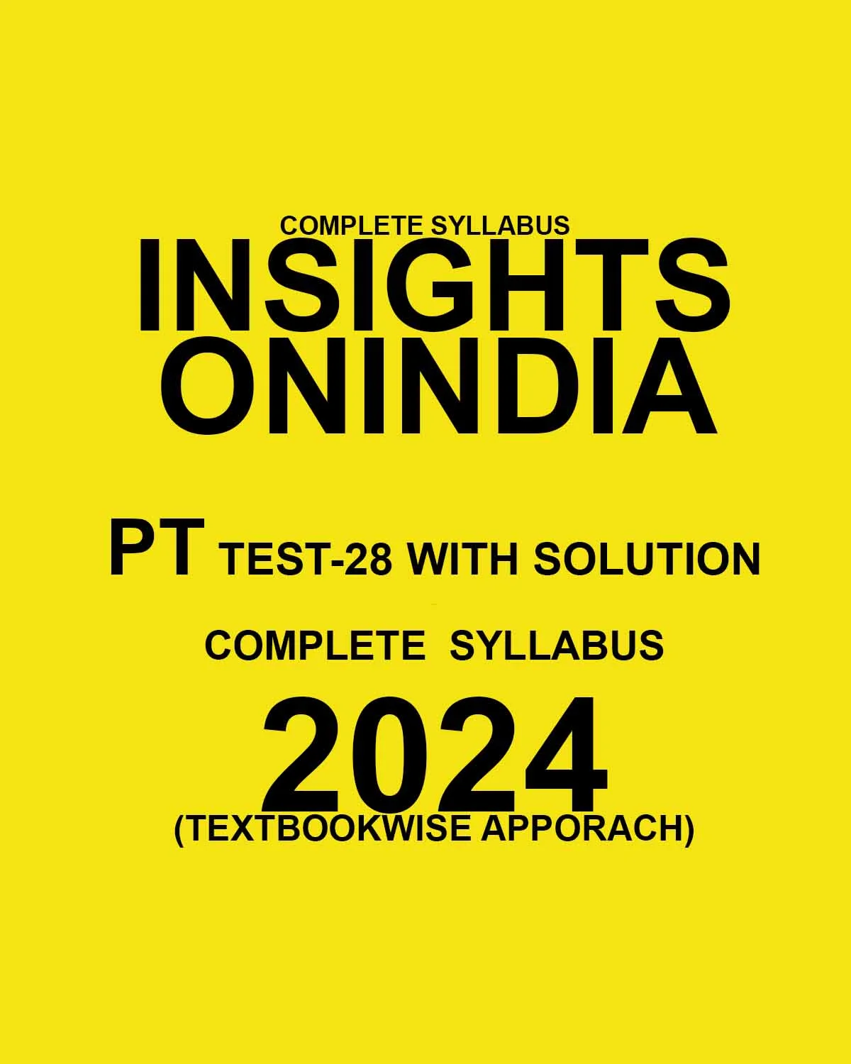 Manufacturer, Exporter, Importer, Supplier, Wholesaler, Retailer, Trader of INSIGHTS ONINDIA 2024 TEXTBOOKWISE PT TEST 28 FINAL {ENGLISH} {BLACK AND WHITE} in New Delhi, Delhi, India.