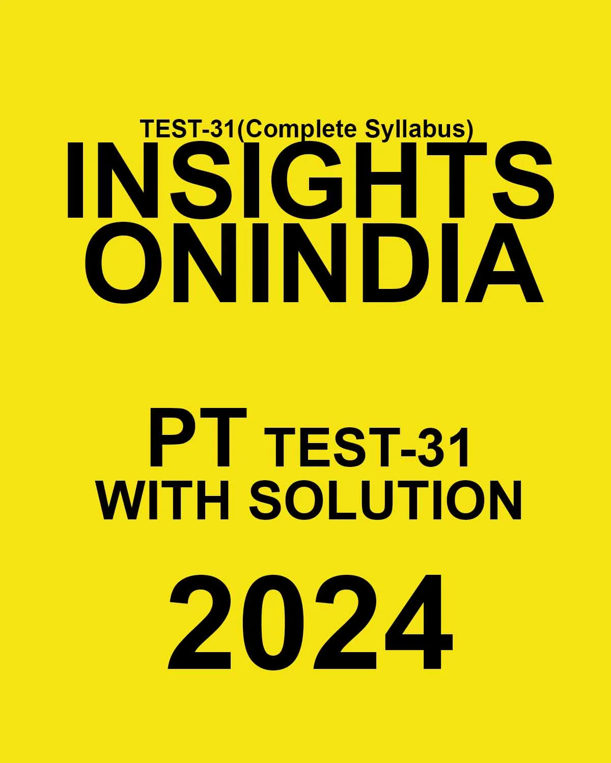 Manufacturer, Exporter, Importer, Supplier, Wholesaler, Retailer, Trader of INSIGHTSONINDIA 2024 SUBJECTWISE PT TEST-31 FINAL {ENGLISH} {BLACK AND WHITE} in New Delhi, Delhi, India.