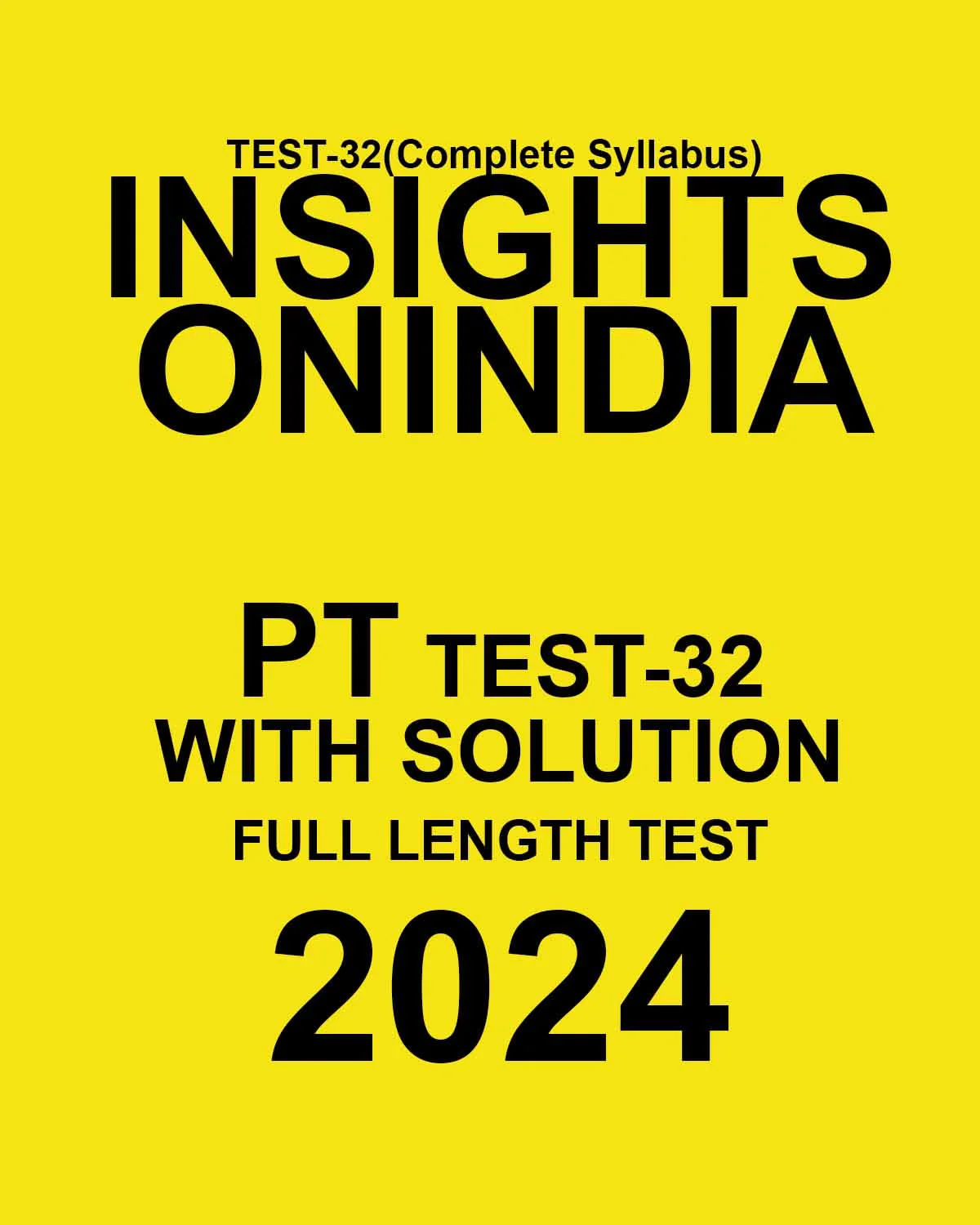 Manufacturer, Exporter, Importer, Supplier, Wholesaler, Retailer, Trader of INSIGHTSONINDIA 2024 SUBJECTWISE PT TEST-32 FINAL {FULL TEST} {ENGLISH} {BLACK AND WHITE} in New Delhi, Delhi, India.