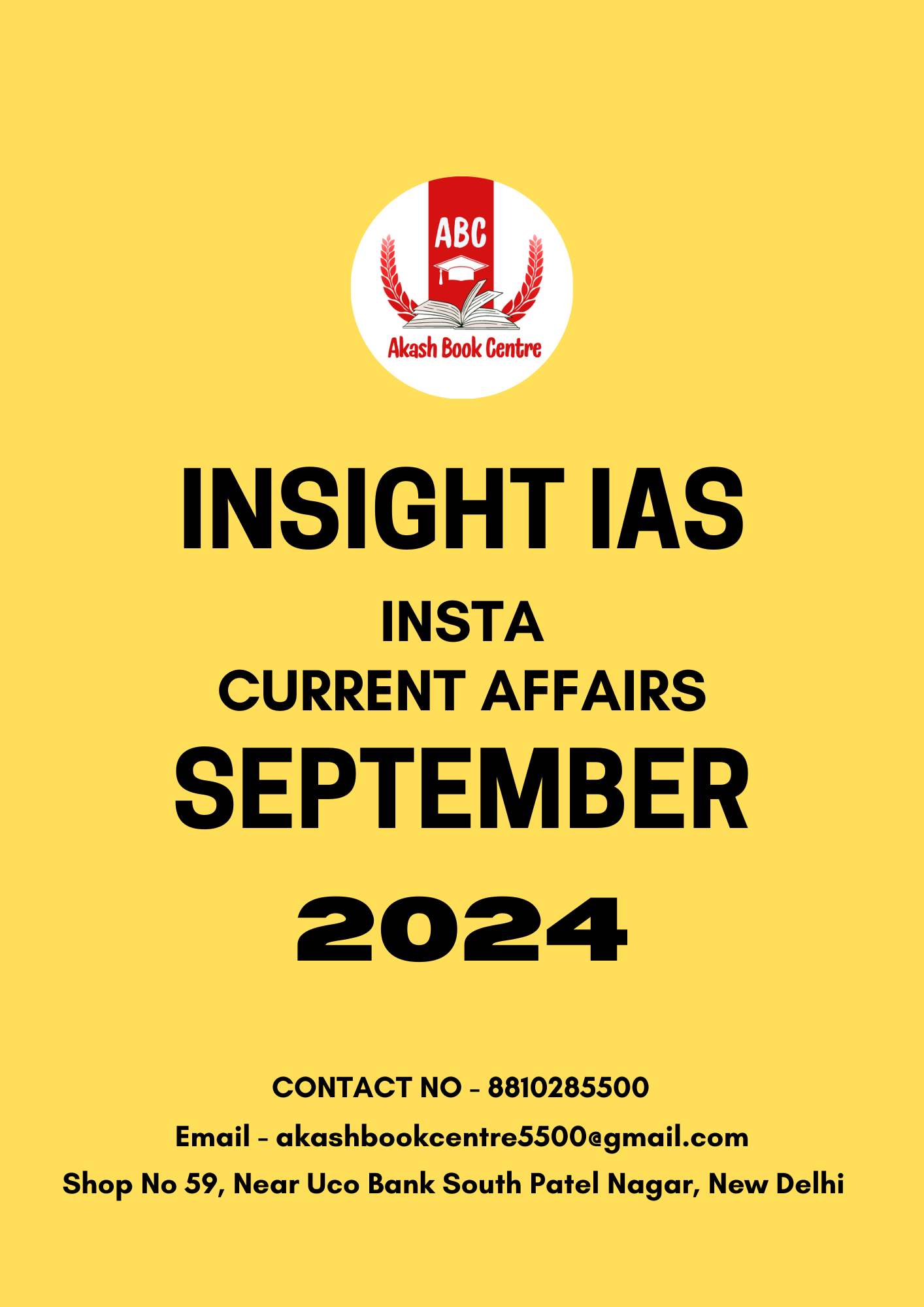 Manufacturer, Exporter, Importer, Supplier, Wholesaler, Retailer, Trader of INSIGHT IAS INSTA CURRENT AFFAIRS SEPTEMBER 2024 | BLACK & WHITE in New Delhi, Delhi, India.