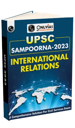 Manufacturer, Exporter, Importer, Supplier, Wholesaler, Retailer, Trader of ONLY IAS 2023 UPSC SAMPOORNA 2023 INTERNATIONAL RELATIONS ENGLISH MEDIUM 2023 (BLACK & WHITE) in New Delhi, Delhi, India.