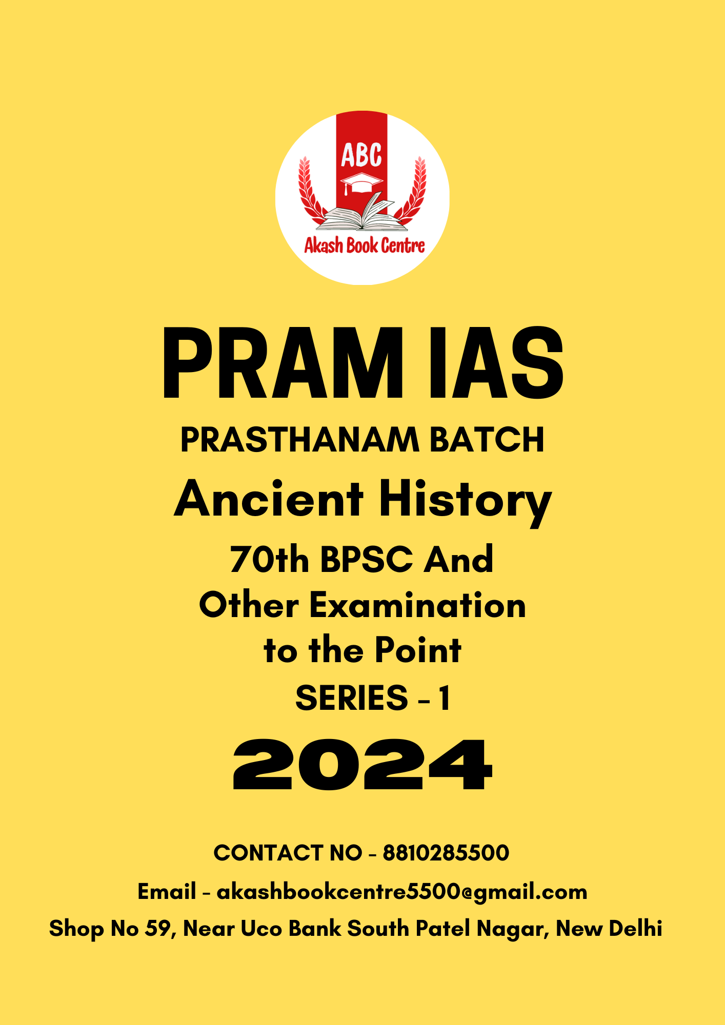 Manufacturer, Exporter, Importer, Supplier, Wholesaler, Retailer, Trader of PRAM IAS Ancient History 70th BPSC GS NOTES PRASTHANAM BATCH SERIES - 1 | Black & White in New Delhi, Delhi, India.