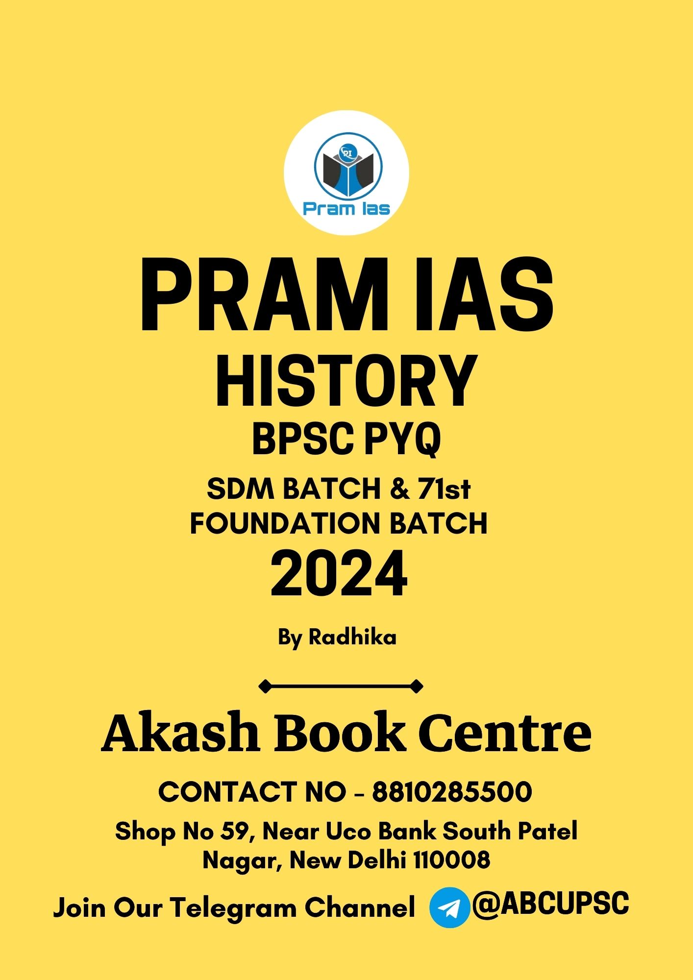 Manufacturer, Exporter, Importer, Supplier, Wholesaler, Retailer, Trader of PRAM IAS HISTORY BPSC PYQ SDM BATCH & 71st FOUNDATION BATCH | B&W in New Delhi, Delhi, India.