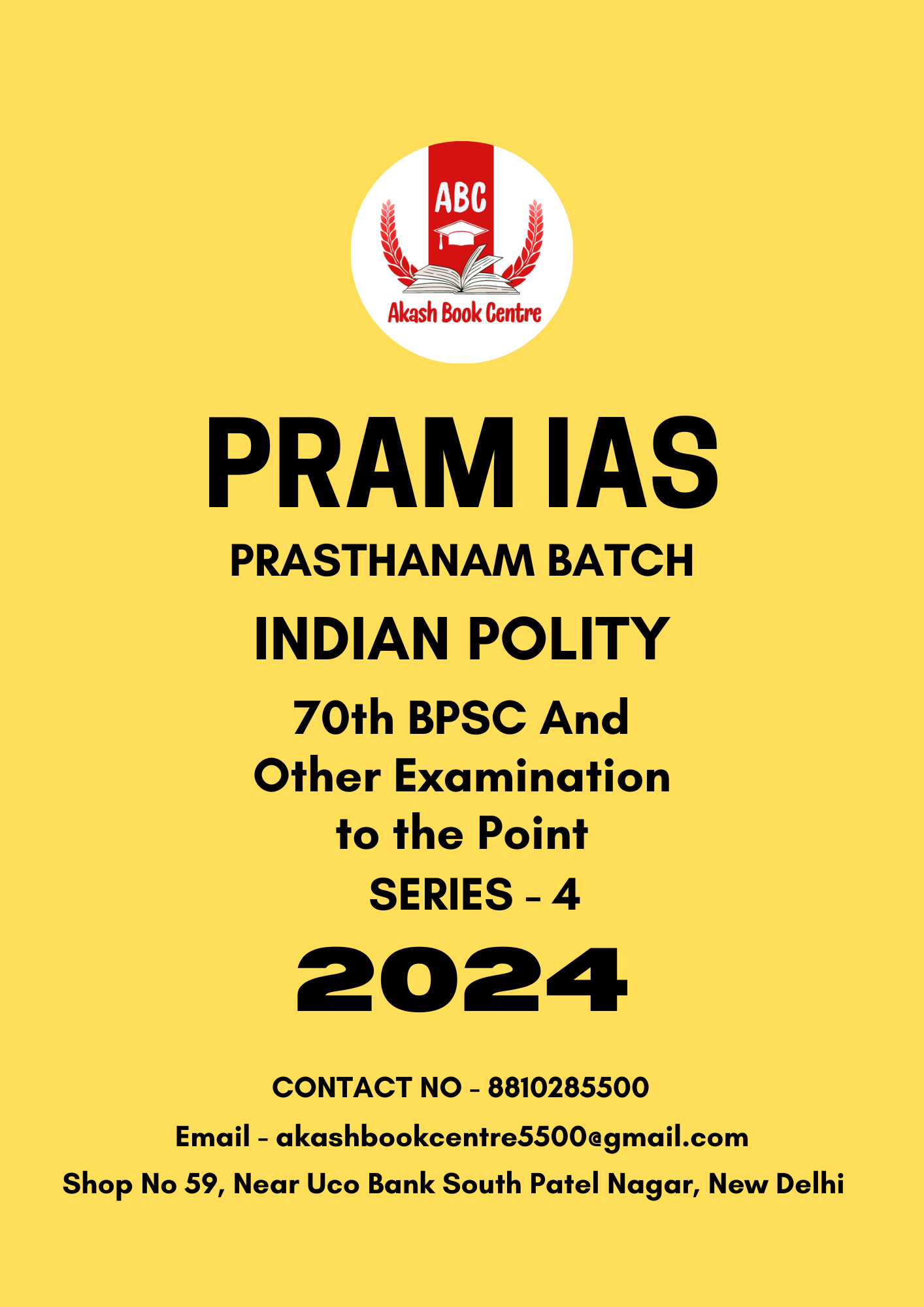 Manufacturer, Exporter, Importer, Supplier, Wholesaler, Retailer, Trader of PRAM IAS Indian Polity 70th BPSC GS NOTES PRASTHANAM BATCH SERIES - 4 | Black & White in New Delhi, Delhi, India.