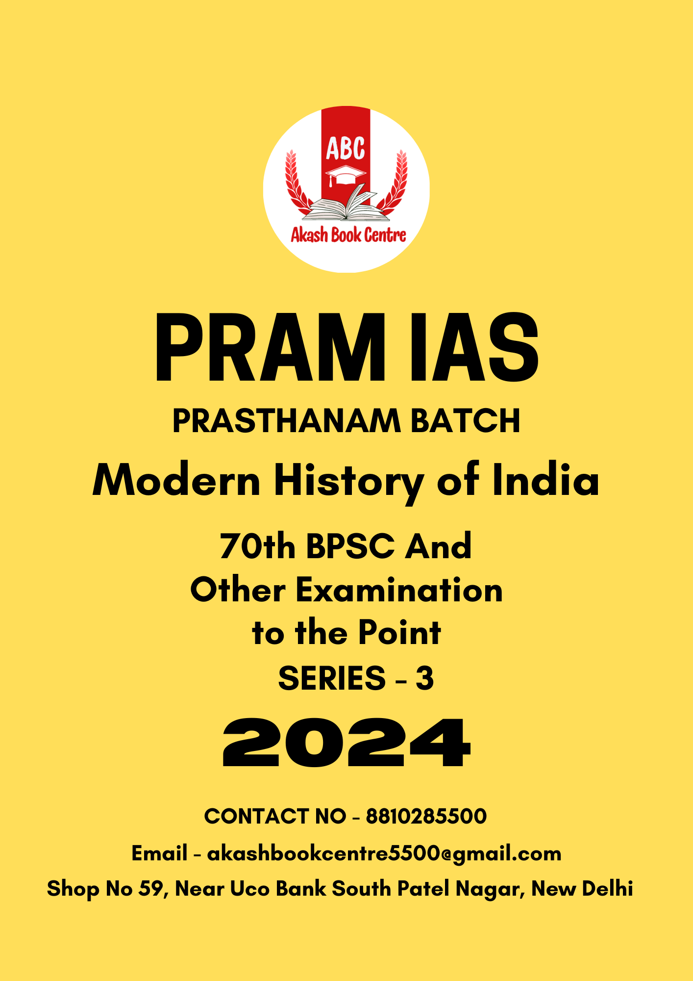 Manufacturer, Exporter, Importer, Supplier, Wholesaler, Retailer, Trader of PRAM IAS Modern History of India 70th BPSC GS NOTES PRASTHANAM BATCH SERIES - 3 | Black & White in New Delhi, Delhi, India.