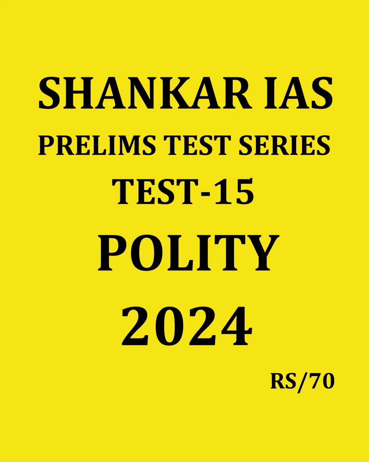 Manufacturer, Exporter, Importer, Supplier, Wholesaler, Retailer, Trader of SHANKAR IAS 2024 TEST-15 {POLITY-3} 2024 FINAL {ENGLISH} {BLACK AND WHITE} in New Delhi, Delhi, India.