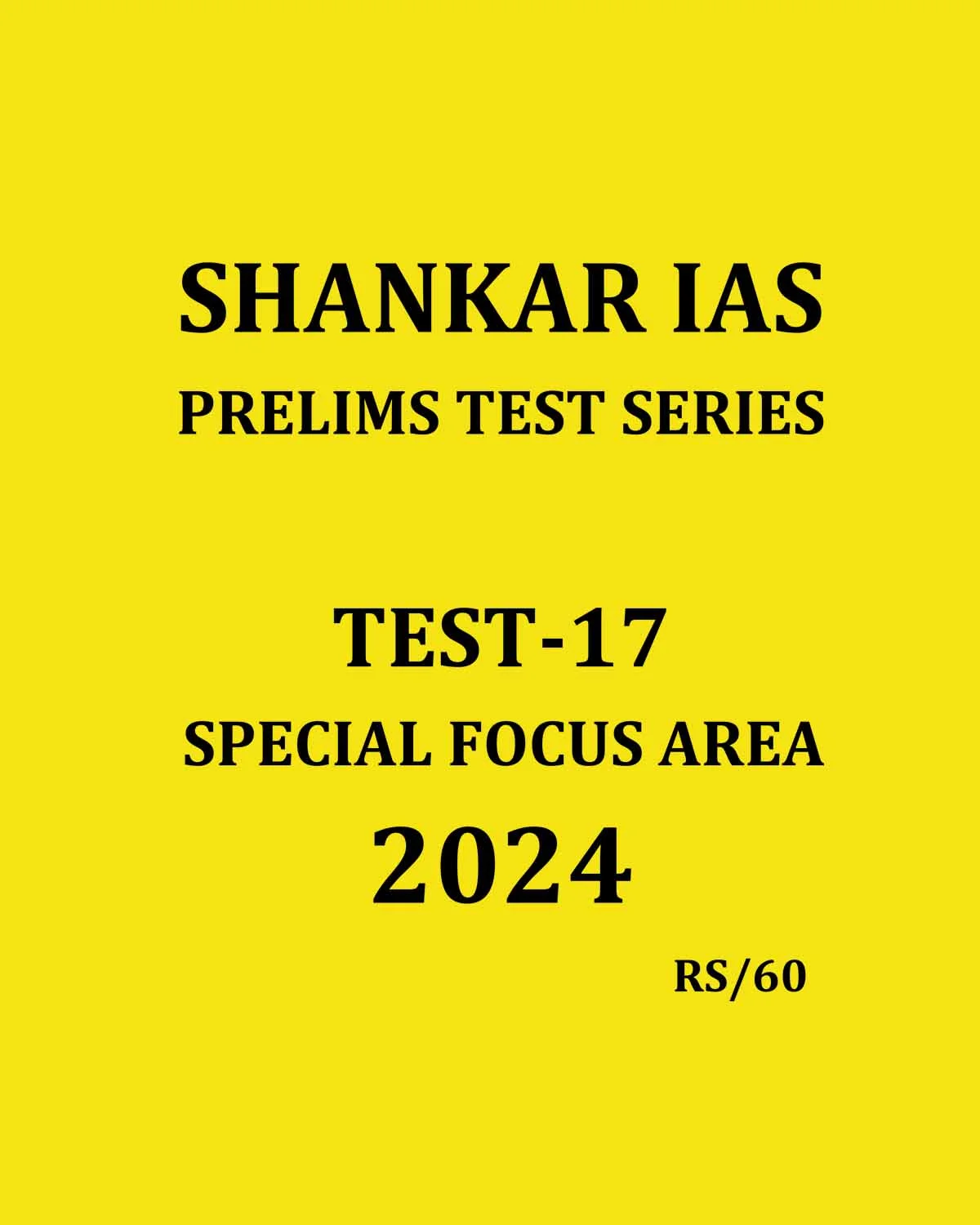 Manufacturer, Exporter, Importer, Supplier, Wholesaler, Retailer, Trader of SHANKAR IAS 2024 TEST-17(SPECIAL FOCUS AREA} 2024 FINAL {ENGLISH} {BLACK AND WHITE} in New Delhi, Delhi, India.