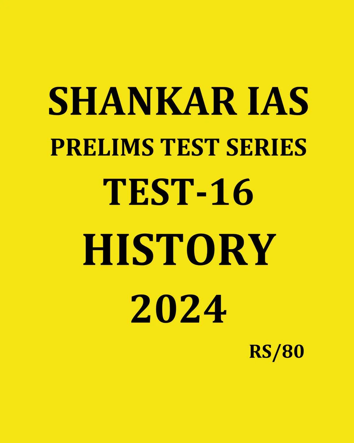 Manufacturer, Exporter, Importer, Supplier, Wholesaler, Retailer, Trader of SHANKAR IAS 204 TEST-16 (INDIAN HISTORY-3} 2024 FINAL {ENGLISH} {BLACK AND WHITE} in New Delhi, Delhi, India.