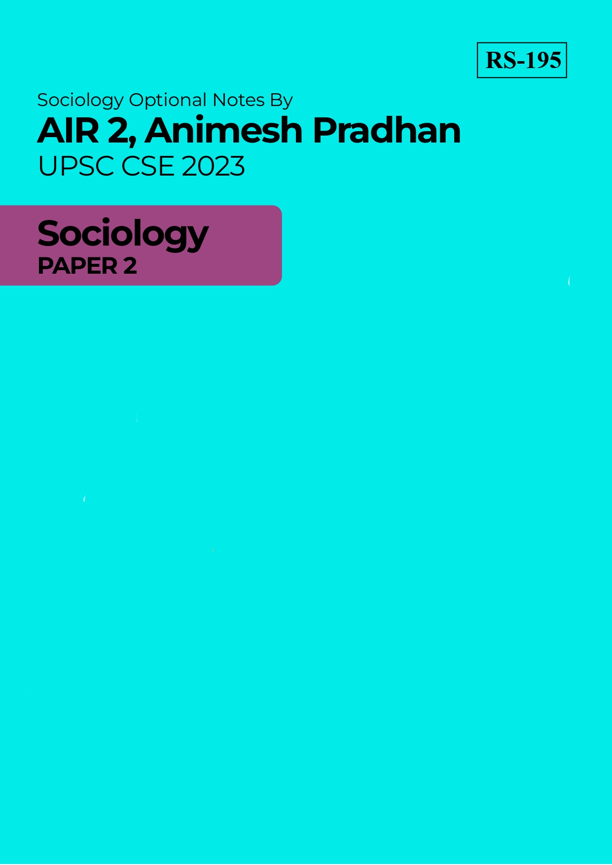 Manufacturer, Exporter, Importer, Supplier, Wholesaler, Retailer, Trader of UPSC Topper Animesh Pradhan Air-2 Upsc Cse-2023 Gs Notes (Sociology PAPER 2 ) Handwritten Notes in English medium For UPSC in New Delhi, Delhi, India.