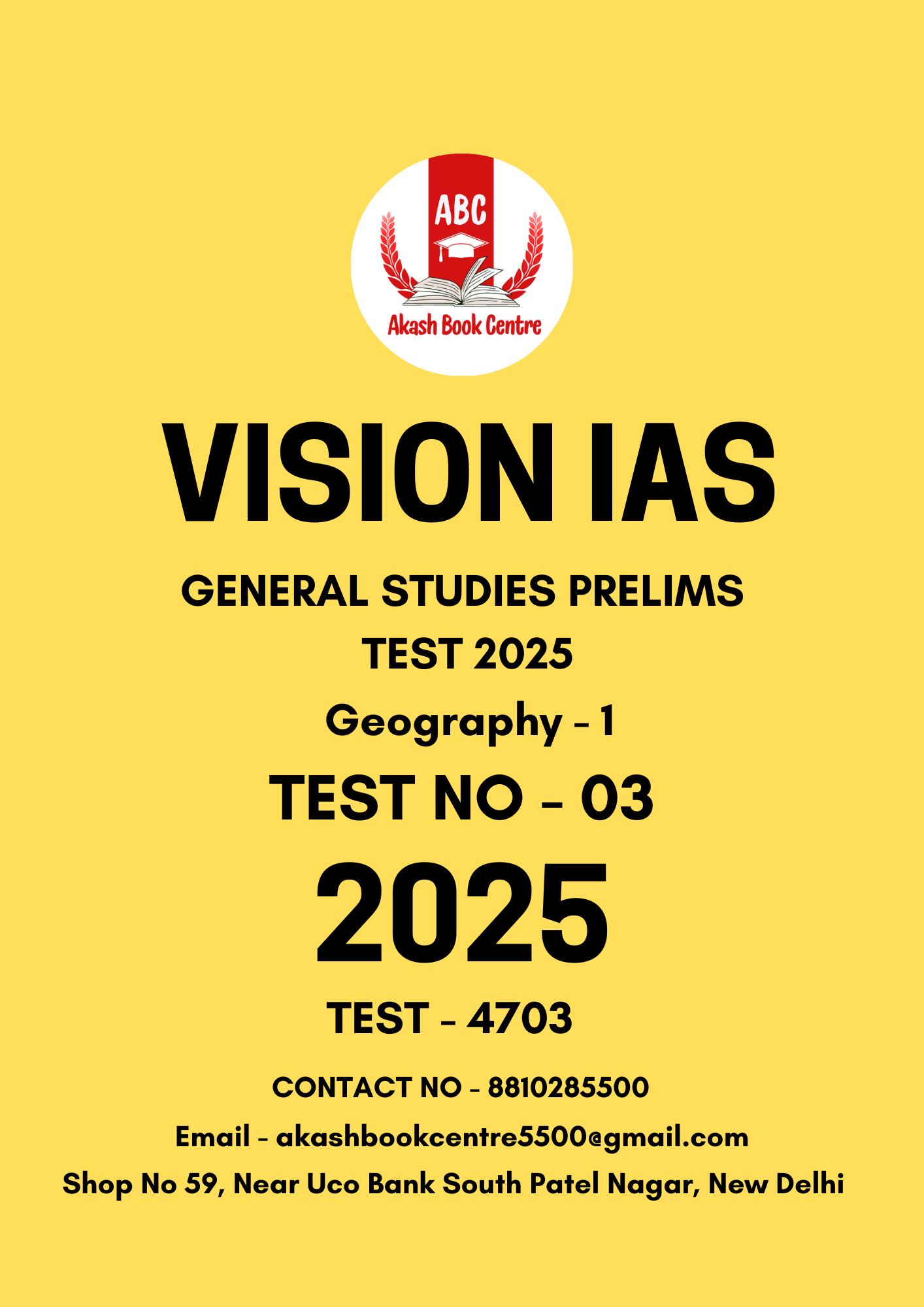 Manufacturer, Exporter, Importer, Supplier, Wholesaler, Retailer, Trader of VISION IAS GENERAL STUDIES (PT) PRELIMS TEST ( 4703 ) BLACK & WHITE 2025 | Geography - 1 TEST NO - 03 in New Delhi, Delhi, India.