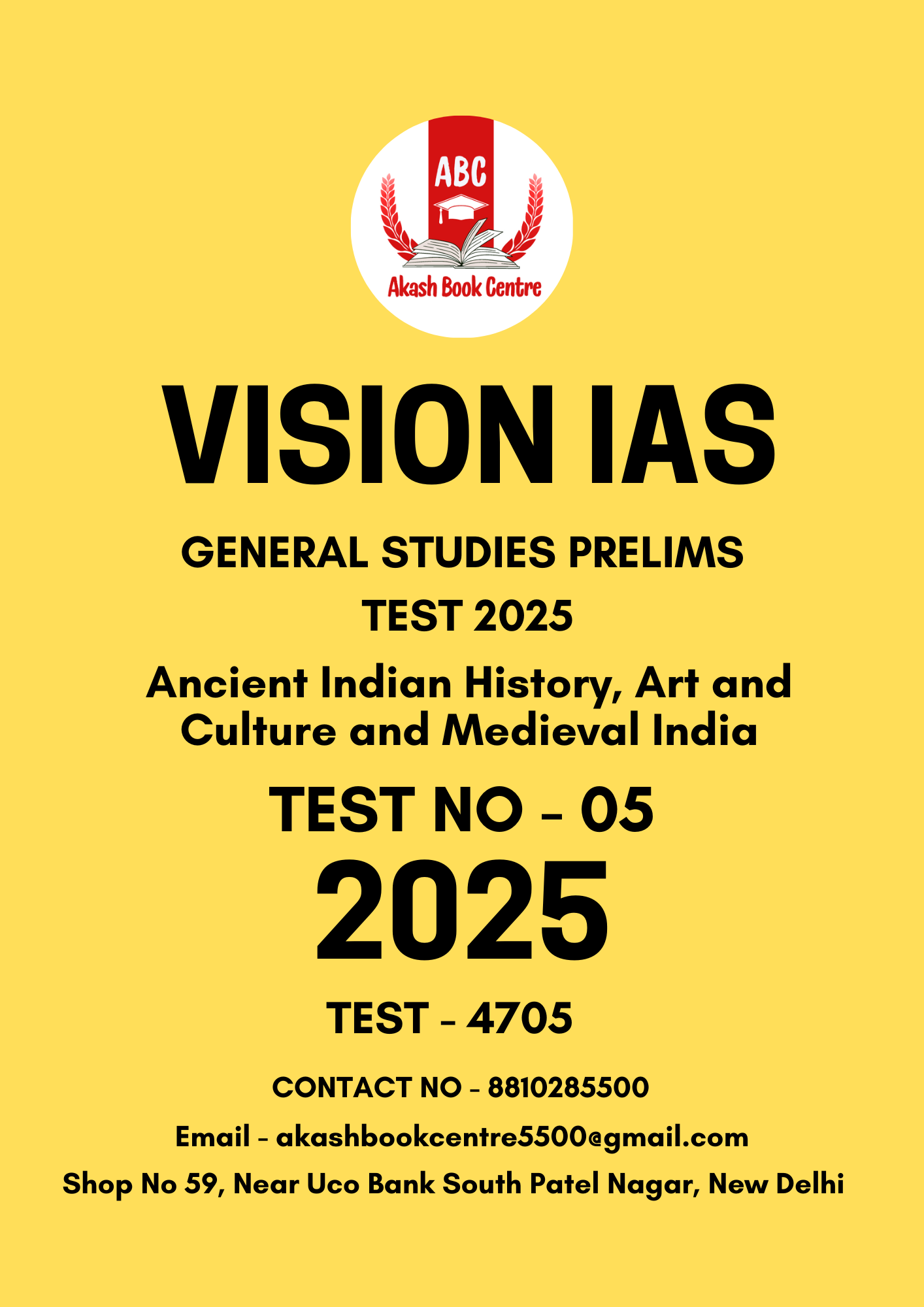 Manufacturer, Exporter, Importer, Supplier, Wholesaler, Retailer, Trader of VISION IAS GENERAL STUDIES (PT) PRELIMS TEST ( 4705 ) 2025 BLACK & WHITE |Ancient Indian History, Art and Culture and Medieval India TEST NO - 05 in New Delhi, Delhi, India.