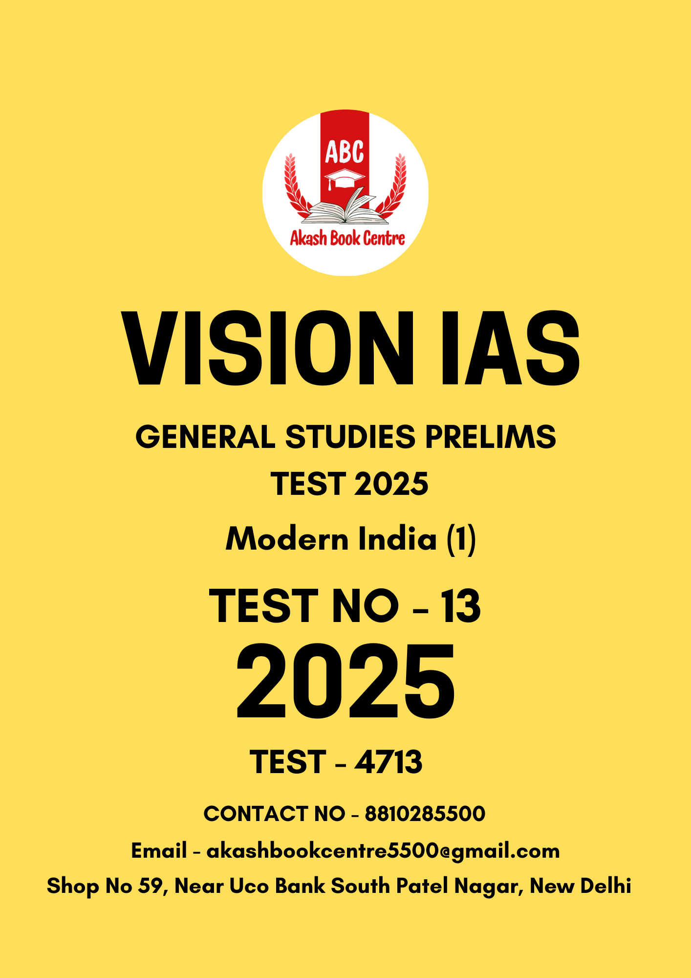 Manufacturer, Exporter, Importer, Supplier, Wholesaler, Retailer, Trader of VISION IAS GENERAL STUDIES (PT) PRELIMS TEST (4713) 2025 BLACK & WHITE | Modern India ( I ) TEST NO - 13 in New Delhi, Delhi, India.