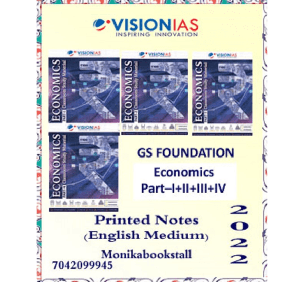 Manufacturer, Exporter, Importer, Supplier, Wholesaler, Retailer, Trader of Vision Ias GS Paper-III Foundation Economics Part–I+II+III+IV Printed Notes English Medium 2022 in New Delhi, Delhi, India.