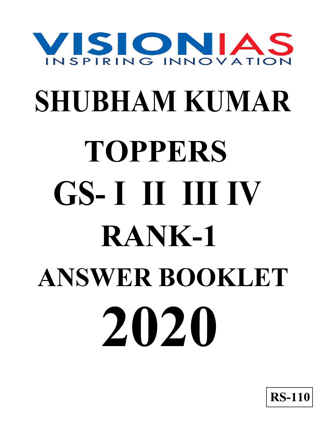 Manufacturer, Exporter, Importer, Supplier, Wholesaler, Retailer, Trader of VISION IAS Toppers Answer Booklet GS- I . II . III. IV ,  BY SHUBHAM KUMAR  - RANK - 1 , 2020 BLACK & WHITE in New Delhi, Delhi, India.