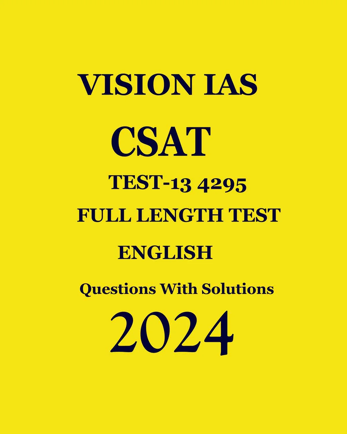 Manufacturer, Exporter, Importer, Supplier, Wholesaler, Retailer, Trader of VISIONIAS 2024 CSAT TEST-13 FULL LENGTH TEST 2024 FINAL ENGLISH {BLACK AND WHITE} in New Delhi, Delhi, India.