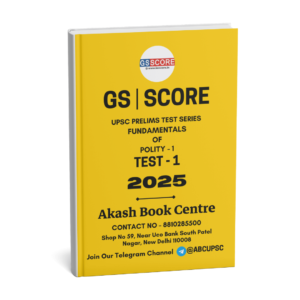 GS SCORE UPSC Prelims Test Series Test - 01 ( Polity-1 ) English 2025 | B&W