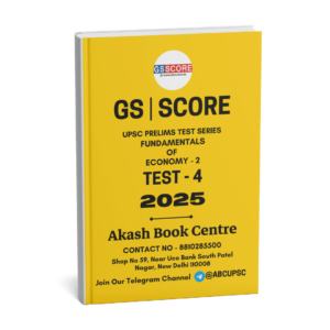 GS SCORE UPSC Prelims Test Series Test - 04 ( Economy-2 ) English 2025 | B&W