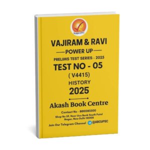VAJIRAM & RAVI POWER UP PRELIMS TEST - 05 ( V4415 ) ( HISTORY ) English 2025 / B&W