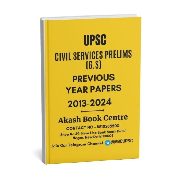 UPSC Civil Services [Prelims] [G.S] Previous Year Papers 2013-2024 |B&W|