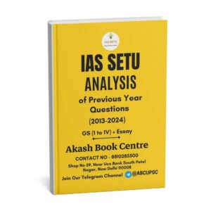IAS Setu Analysis of Previous Year Questions (2013-2024) GS (I to IV) + Essay |B&W|