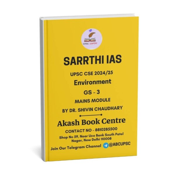 Sarrthi IAS (UPSC CSE 2024/25) [GS - 3 Mains Module] Environment |B&W|