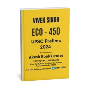 Vivek Singh (Eco - 450) [UPSC Prelims 2024] |B&W|