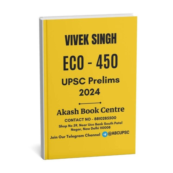 Vivek Singh (Eco - 450) [UPSC Prelims 2024] |B&W|
