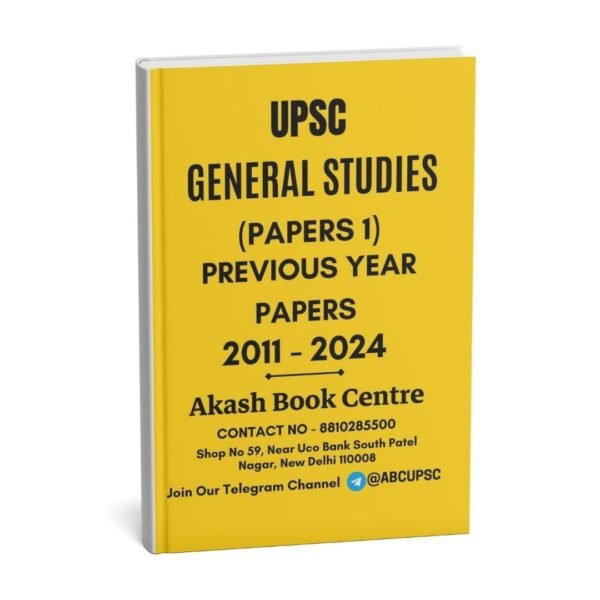 UPSC General Studies (Paper -1) Previous Year Papers 2011-2024 |B&W|