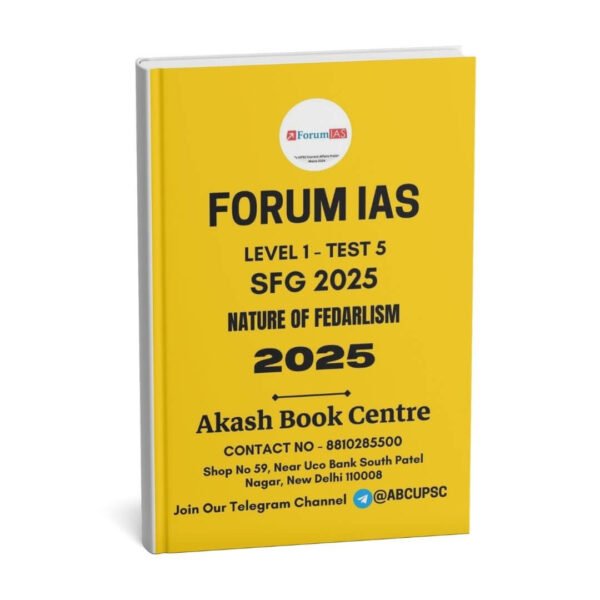 Forum IAS SFG Test Series Level-1 Test 5 [ NATURE OF FEDARLISM ] 2025 | B&W|