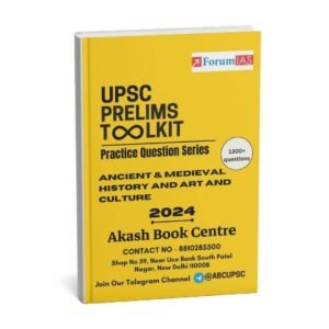Forum IAS UPSC Prelims Toolkit Practice Ancient Medieval History And Art And Culture  l 2024 English | B&W