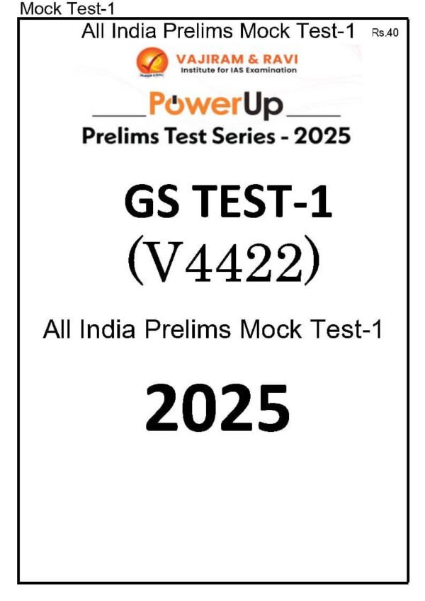 Vajiram & Ravi ( Power UP GS Test - 01 V4422 ) All India Prelims Mock Test - 1 | B&W - Image 2